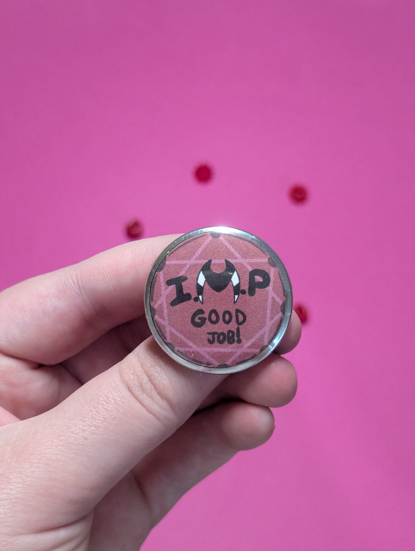 I.M.P Good Job pin!